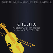 Load image into Gallery viewer, Chelita - Partitura/Sheet Music
