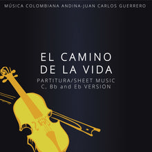 Cargar imagen en el visor de la galería, El Camino de la Vida - Partitura/Sheet Music
