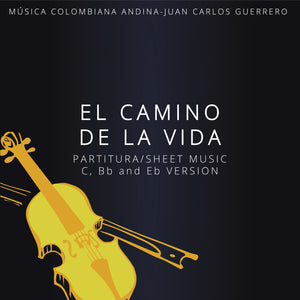 El Camino de la Vida - Partitura/Sheet Music