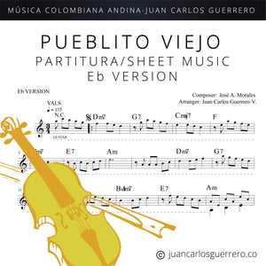 Pueblito Viejo - Partituras/Sheet Music